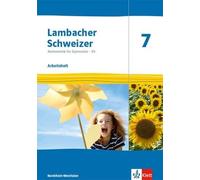 Lambacher Schweizer Mathematik 7 - G9. Ausgabe Nordrhein-Westfalen. Arbeitsheft plus Lösungsheft Klasse 7
