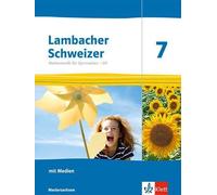 Lambacher Schweizer Mathematik 7. Schulbuch mit Medien Klasse 7. Ausgabe Niedersachsen: Schulbuch mit Medien Klasse 7