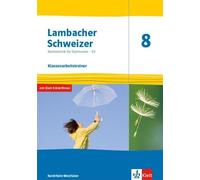 Lambacher Schweizer Mathematik 8 - G9. Ausgabe Nordrhein-West (Copertina rigida)