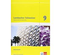 Lambacher Schweizer Mathematik 9. Ausgabe Baden-Württemberg. Arbeitsheft plus Lösungsheft Klasse 9
