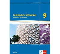Lambacher Schweizer Mathematik 9. Ausgabe Sachsen: Schulbuch (Copertina rigida)