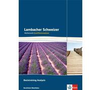 Lambacher Schweizer Mathematik Basistraining Analysis Qualifi (Copertina rigida)