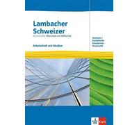 Lambacher Schweizer Mathematik Oberstufe mit MMS/CAS. Arbeitsheft mit Medien Klassen 10-12 oder 11-13: Arbeitsheft mit Medien Klassen 10-12 oder 11-13