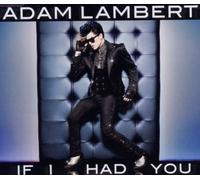 Lambert,Adam - If I Had You