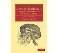 Lambert Adolphe Jacque A Treatise on Man and the Development of his (Tascabile)