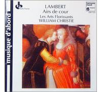 Lambert: Airs De Cour: / William Christie, Les Arts Florissants - CD