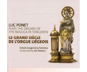 Lambert Chaumon Luc Ponet Plays the Organs of the Basilica in Tongren: Le G (CD)
