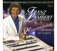 Lambert, Franz - Wunschmelodien Die Man Ni