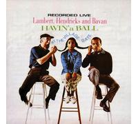 Lambert,Hendricks & Bavan - Havin' a Ball at the Village G