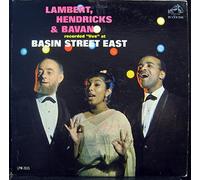 Lambert, Hendricks & Bavan - Recorded Live At Basin Street East