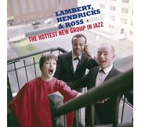 Lambert, Hendricks & Ross The Hottest New Group in Jazz (Vinyl LP) 12" Album