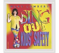 Lambert, Mary - Sing Out Kids Safety