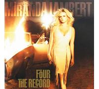 Lambert, Miranda - Four the Record