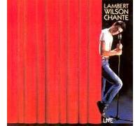 Lambert Wilson Chante - Lambert Wilson Chante Live!