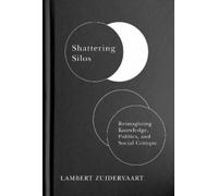 Lambert Zuidervaart Shattering Silos (Copertina rigida)