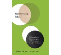 Lambert Zuidervaart Shattering Silos (Tascabile)
