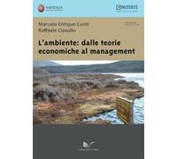 L'ambiente: dalle teorie economiche al management