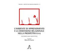 L'ambiente di apprendimento e la dimensione relazionale nella prospettiva 0-6. Una ricerca quali-quantitativa