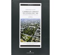 L'ambiente urbano di Catania nel '900. Le architetture degli anni '20