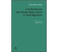L'ambivalenza del tempo della storia in Sant'Agostino