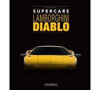 Lamborghini Diablo. Supercars. Ediz. italiana e inglese