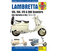 Lambretta Scooters (58 - 00): 125, 150, 175 & 200 Scooters (inc Servita & SIL)