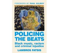 Lambros Fatsis Policing the beats (Copertina rigida)
