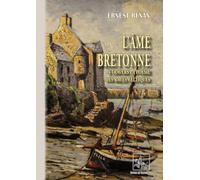 L'Ame bretonne: A travers la poésie des races celtiques