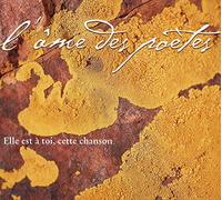 L'Ame des Poetes - Elle Est a Toi,Cette Chanson