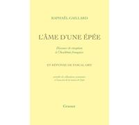 L'Ame d'une épée, Discours de réception à l'Académie française: Réponse de Pascal Ory