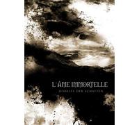 L'Ame Immortelle - L'ame immortelle - Jenseits der schatten (+CD)