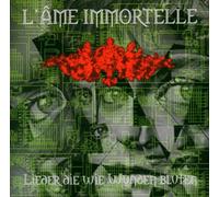 L'Ame Immortelle - Lieder die Wie Wunden Bluten