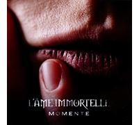 L'ame Immortelle - Momente