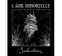 L'Ame Immortelle - Seelensturm/Ohnerückgaberecht