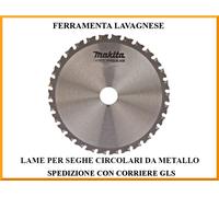 Lame Makita TCT per taglio metalli e leghe per circolari Ø 136 150 185 305