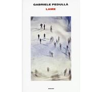 Lame - Pedullà Gabriele