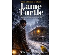Lame Turtle: From a Hitman To a Hero