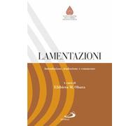 Lamentazioni. Introduzione, traduzione e commento - 2012 - San Pa