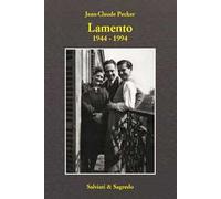 Lamento 1944-1994. Ediz. italiana e francese