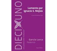 Lamento per Ignacio S. Mejías