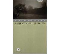 Lamento per un figlio