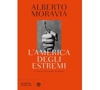 L'America degli estremi [Paperback] [Oct 07, 2020] Moravia, Alberto