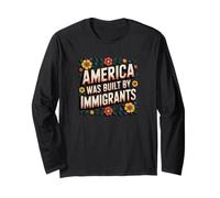 l'America è Stata costruita da immigrati Floral Art Maglia a Manica