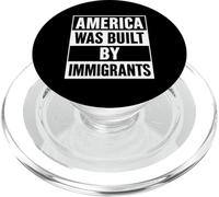 L'America è stata costruita dagli immigrati per protestare contro il Migra Pride Chicano PopSockets PopGrip per MagSafe