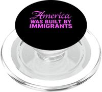 L'America è stata costruita dagli immigrati per protestare contro la ragazza attivista Migra PopSockets PopGrip per MagSafe