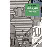 L'America Latina tra sviluppo dipendenza e diritti umani: il caso Cile - V...