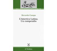 L'America Latina. Un compendio