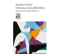 L'America, ricerca della felicità