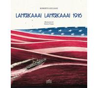 Lamericaaa! Lamericaaa! 1916