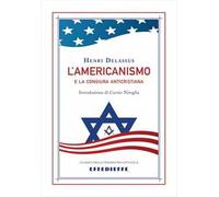 L'americanismo e la congiura anticristiana
